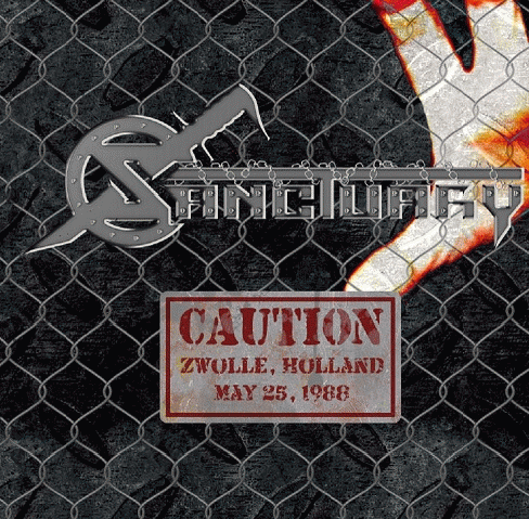 Sanctuary (USA-1) : Caution Zwolle Holland May 25, 1988